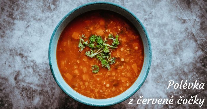 Polievka z červenej šošovice.