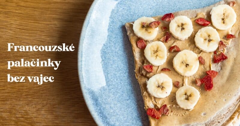 Francúzske palacinky bez vajec.