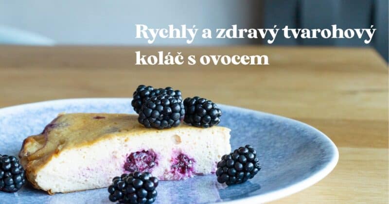 Rýchly a zdravý tvarohový koláč s ovocím (low carb, bezlepkový).