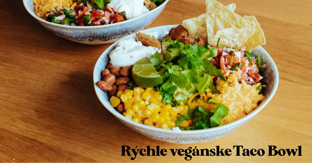 Rýchle vegánske Taco Bowl
