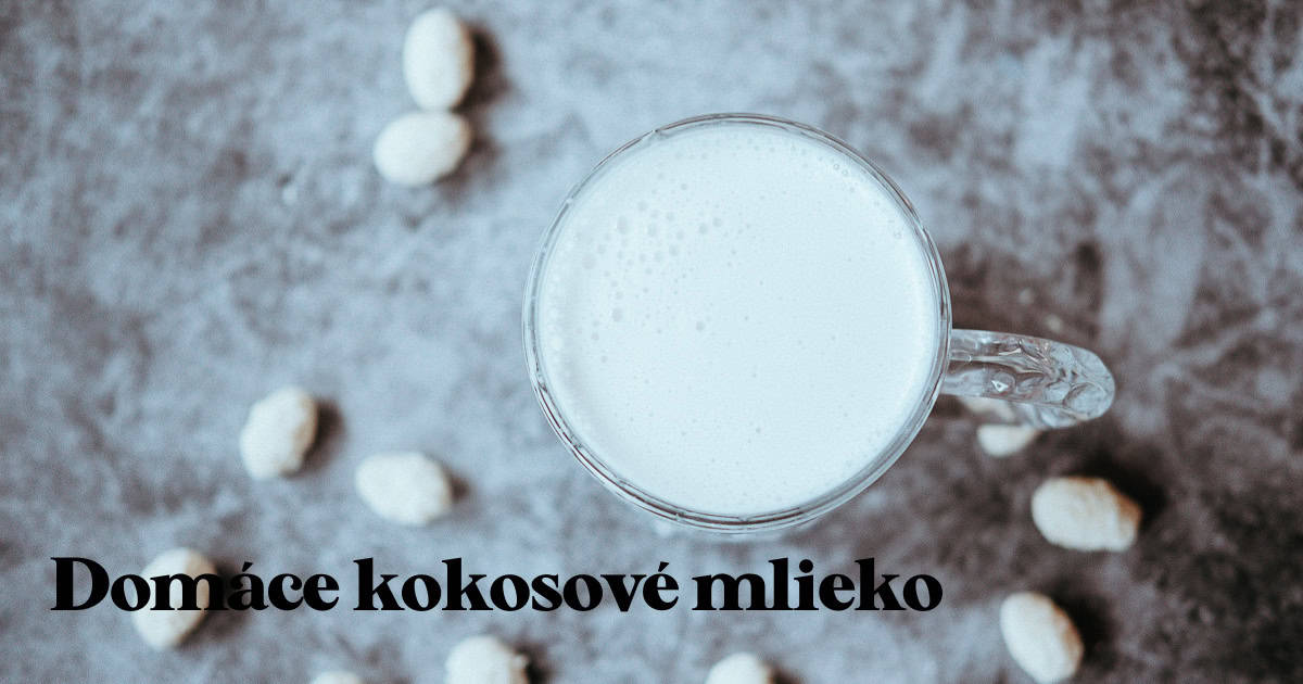 Domáce kokosové mlieko