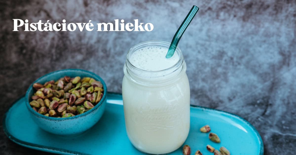 Pistáciové mlieko