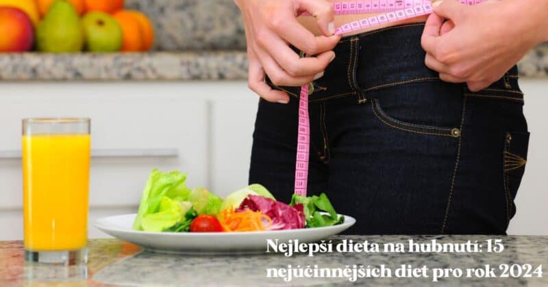 Najlepšia diéta na chudnutie