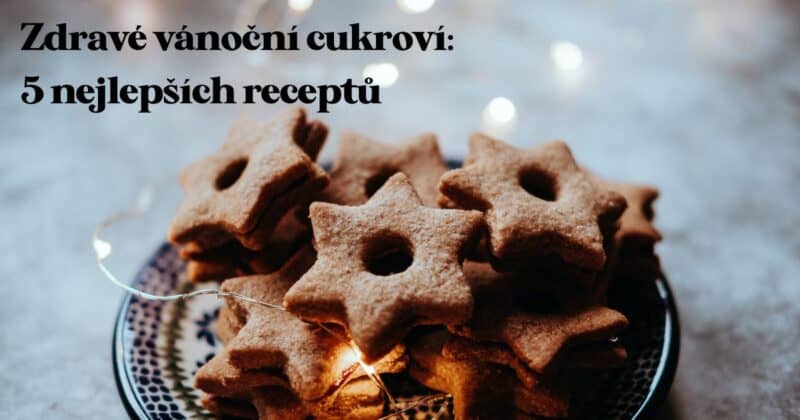 Zdravé vianočné cukrovinky: 5 najlepších receptov