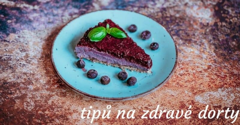 10 tipov na zdravé torty